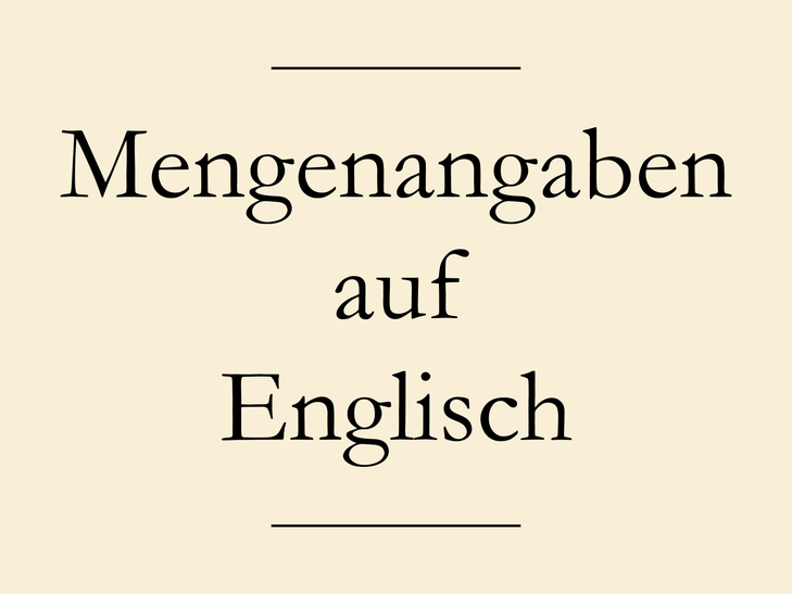 Mengenangaben auf Englisch: Stück, Schüssel, Strauß. Englisch lernen.