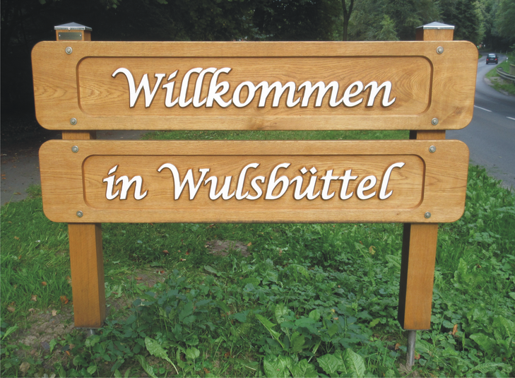 Willkommen Ortseingangsschild aus Holz Wulsbüttel