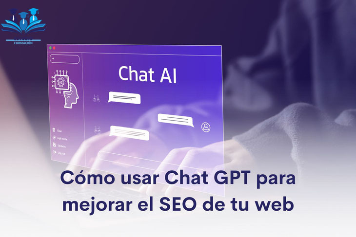 Cómo usar Chat GPT para mejorar el SEO de tu web