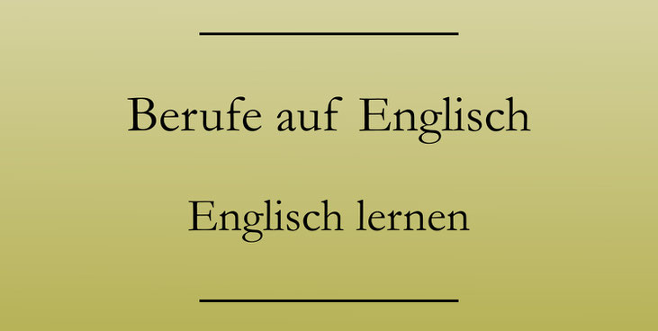 Berufe auf Englisch