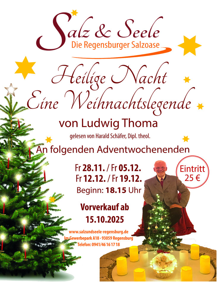 Einladungsplakat für die einstündigen Lesung der "Heiligen Nacht" von Ludwig Thoma  am 28.11., 5.12.,12.12.,19.12.2025 um 18.15 Uhr  Vorverkaufsbeginn ab 15.101.2025 telefonisch unter 0941-46 16 17 18 