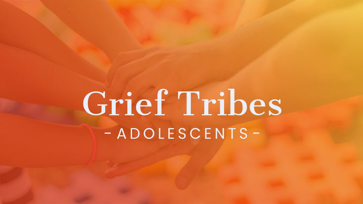 Grief Tribes for Adolescents