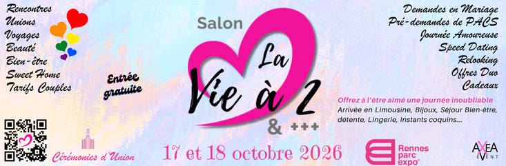 Salon La Vie à 2, la vie a deux au Parc des expositions de Rennes