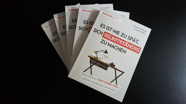 "Es ist nie zu spät, sich selbstständig zu machen", Bellone/Matla, Redline Verlag 2020 © Bellone Franchise Consulting GmbH