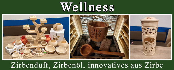 Zirbenlampen, Zirbenduft, Zirbenherzen, Zirbenuhren für den Wellnessbereich wie Sauna, Ruheraum, Wintergarten oder einfach für den Wohnbereich.