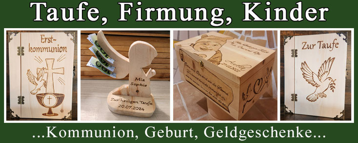 Taufgeschenke, Geschenke zur Firmung, Geburtstagsgeschenke, Geschenke zur Kommunion, Geschenke für Kinder, Geldgeschenke, Kinderuhren