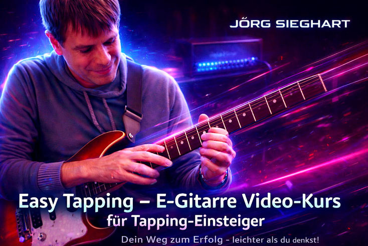Der Gitarrist und Autor Jörg Sieghart ist hier mit einer E-Gitarre und "Two Hand" Tapping Spieltechnik zu sehen. Im Hintergrund ein blauer Gitarrenverstärker - unten die Schrift "Easy Tapping - E-Gitarre Video-Kurs für Tapping-Einsteiger"