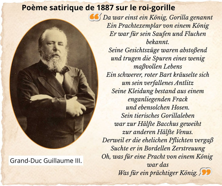 Portrait du grand-duc Guillaume III avec un poème satirique allemand de 1887 le surnommant "roi-gorille" – critique historique de son apparence et de son comportement.