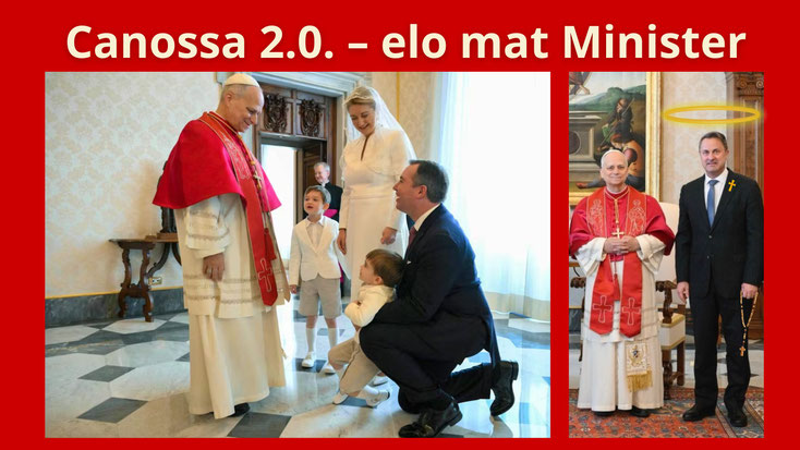 Fotomontage mat zwee Biller: op der lénker Säit knéit de Groussherzog virum Poopst; op der rietser Säit steet den Ausseminister nieft dem Poopst mat humoristesch-hervirgehuewene Symboler. Satirësch Illustratioun zu „Canossa 2.0“.