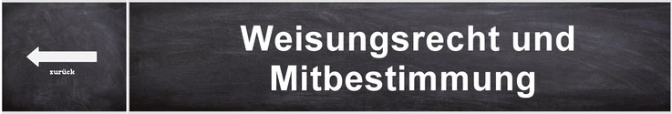 Weisungsrecht und Mitbestimmung