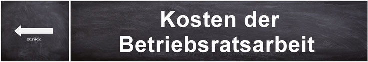 Kosten der Betriebsratsarbeit