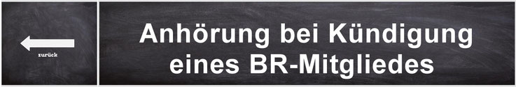 Mitbestimmung bei Kündigung eines Betriebsrates
