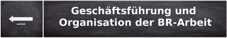 Geschäftsführung und Organisation der Betriebsratsarbeit