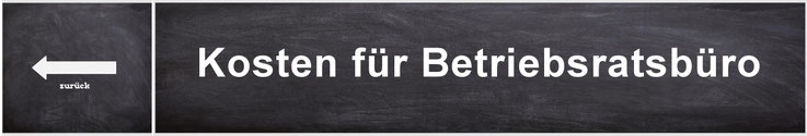 Kosten für Betriebsratsbüro