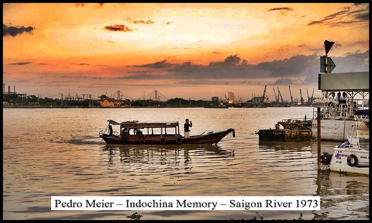 Pedro Meier, Indochina Memory, Saigon River 1973, Mekong Delta, Pedro Meier Lyriker, pendelt seit über 40 Jahren zwischen Europa und Fernost, Kunstnomade, Poetry in Transit, On The Road, Transmedia Storytelling, Mäandern zwischen Utopia und Apokalypse