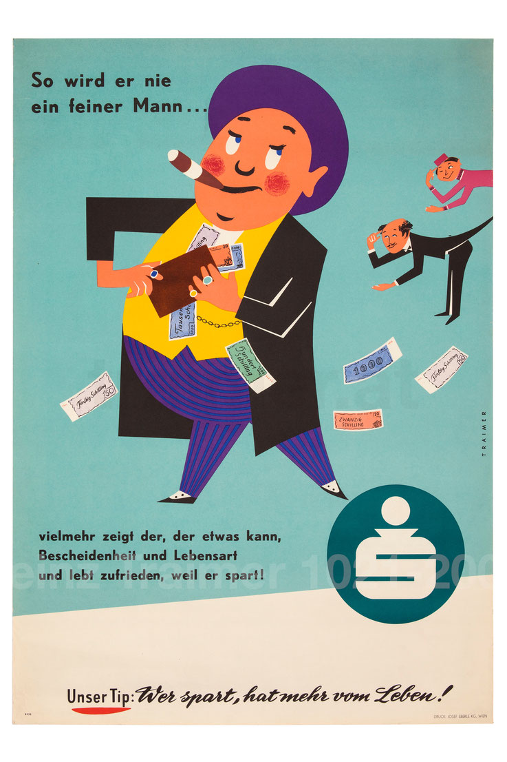 Geldverschwender, Angeber, Prahlehans. Reicher Mann der Geld verprasst. Poster von Heinz Traimer 1958).