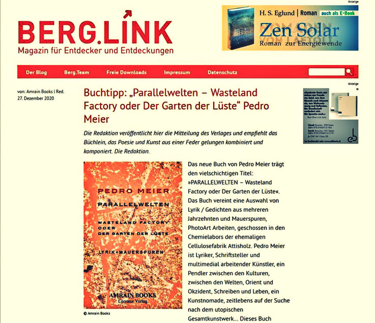 Berglink.de – Buchtipp Pedro Meier: „Parallelwelten – Wasteland Factory oder Der Garten der Lüste – Gedichte und Mauerspuren“ – AMRAIN BOOKS – Berglink Chefredaktion: Urs Heinz Aerni – Pedro Meier, Lyriker, Schriftsteller A*dS Lexikon Autoren der Schweiz 