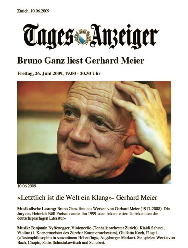 Pedro Meier Archiv – Bruno Ganz liest Gerhard Meier – Tonhalle Zürich / Literaturhaus Wahlverwandtschaften I – Einführung: Werner Morlang – TAGES ANZEIGER ZÜRICH –Schweizerisches Literaturarchiv Bern – SIKART Zürich – Suhrkamp-Verlag – Zytglogge Verlag