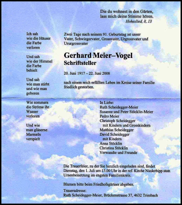 Todesanzeige Gerhard Meier-Vogel, Schriftsteller, geboren 20.06.1917 in Niederbipp, gestorben 22.06.2008 im Spital Langenthal – 2 Tage nach seinem 91. Geburtstag. Das Grab von Gerhard Meier befindet sich auf dem Friedhof in Niederbipp – Archiv Pedro Meier