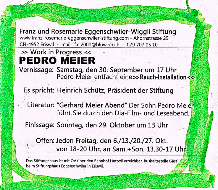 Pedro Meier – Kunstbulletin 10/2017 Franz Eggenschwiler Stiftung – Pedro Meier »Work in Progress« – Literatur: »Gerhard Meier Leseabend« – Es spricht: Heinrich Schütz, Gotthelf Zentrum Lützelflüh– Pedro Meier entfacht eine grosse »Farb-Rauch-Installation«