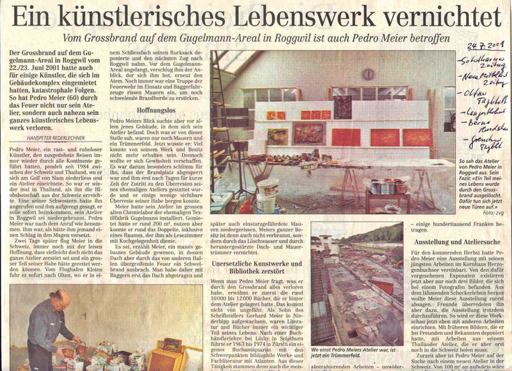 Pedro Meier Atelierbrand Gugelmann-Areal Roggwil Langenthal. Ein künstlerisches Lebenswerk vernichtet, Solothurner Zeitung, Neue Mittellandzeitung, Oltner-, Grenchner-, Langenthaler Tagblatt, Berner Rundschau 24.7.2001 Hanspeter Rederlechner, Robert Grogg