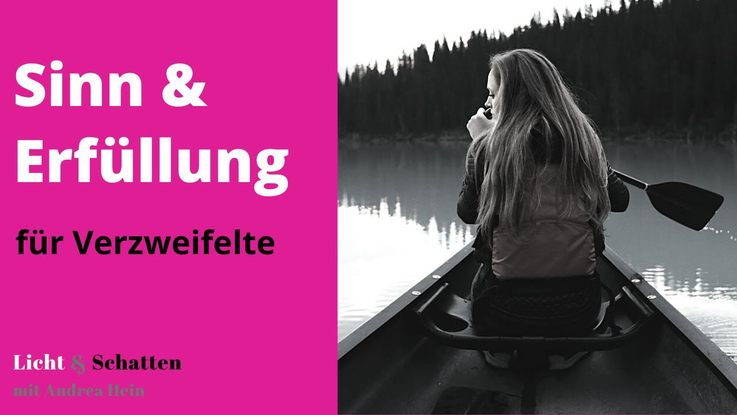 Wie Du den Sinn in Deinem Leben wieder finden kannst, wenn Du Dich verloren, wertlos, fremd oder sinnlos auf dieser Welt fühlst.