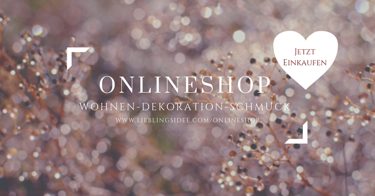 Lieblingsidee Onlineshop Wohnen Dekoration Schmuck