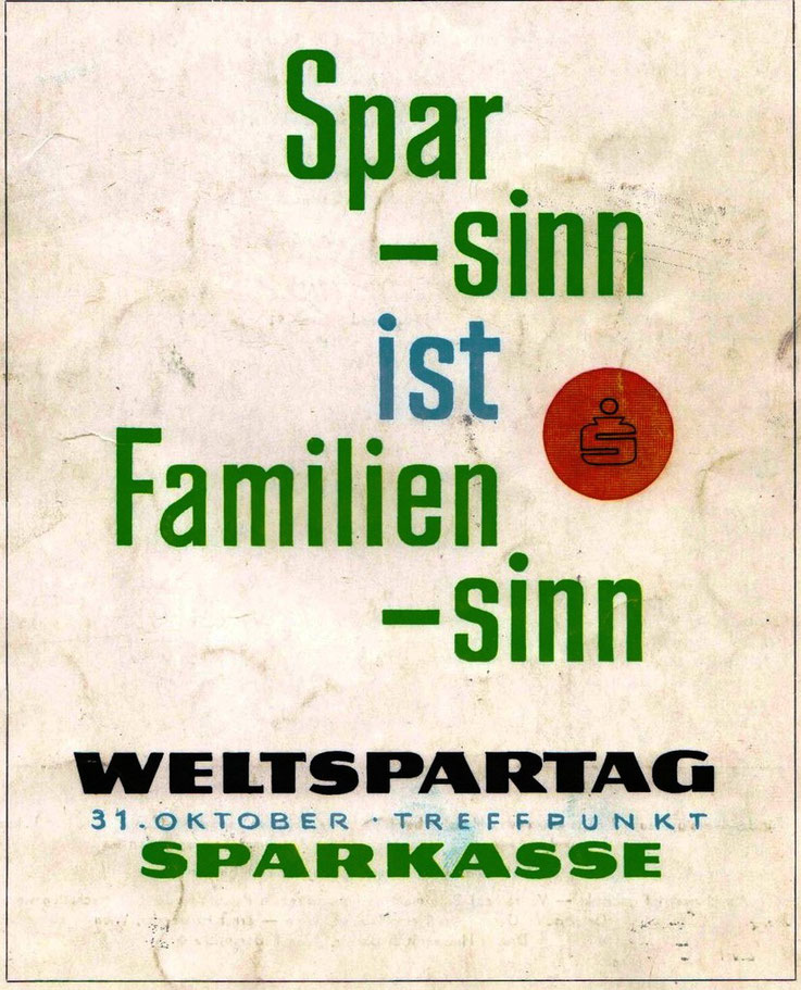 Weltspartag 1960. Text Plakat Heinz Traimer.