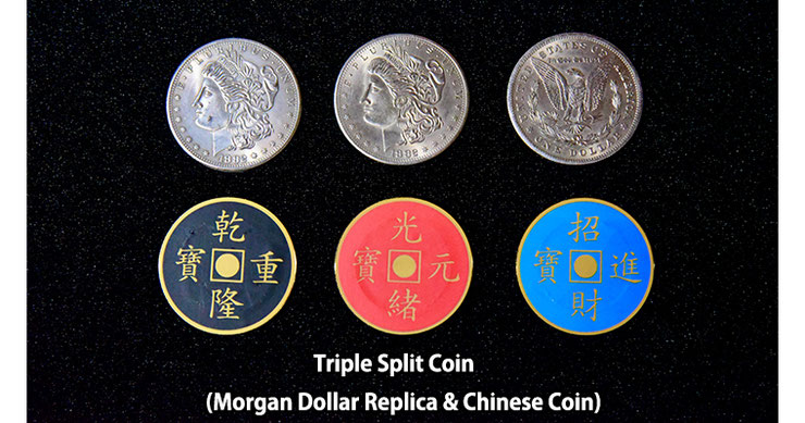 Triple Split Coin (Morgan Dollar Replica & Chinese Coins