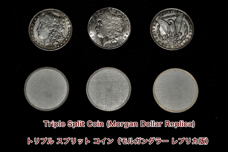 Triple Split Coin (Morgan Dollar Replica) / トリプル