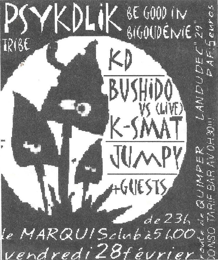 Be Good In Bigoudénie - Soirée Tekno au Marquis Club, Discothèque Techno route de Quimper à Landudec - Archives Free Party Rave Culture Underground de Troudet Jean-Charles aka Dj KD.BZH - PSY.K.D.LIK Tribe Sound System
