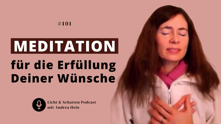 Meditation für die Erfüllung Deiner Wünsche