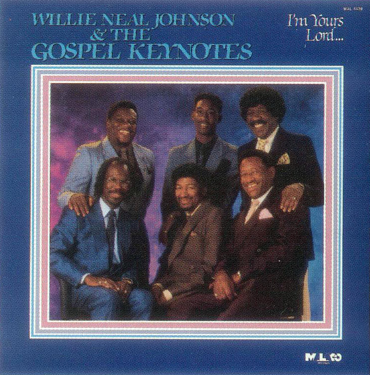 Willie Neal Johnson & THE GOSPEL KEYNOTES (New Keynotes) Bensound