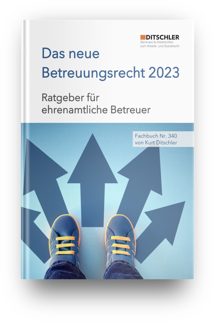 Ratgeber für ehrenamtliche Betreuer - Ditschler