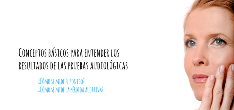 ¿Qué dicen los resultados de mis pruebas audiológicas? Entender el audiograma