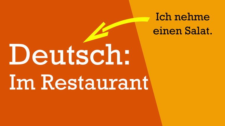 Deutsch lernen: Im Restaurant (Essen und Trinken bestellen)