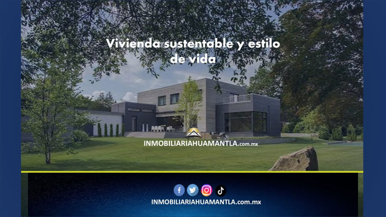 vivienda sustentable y estilo de vida