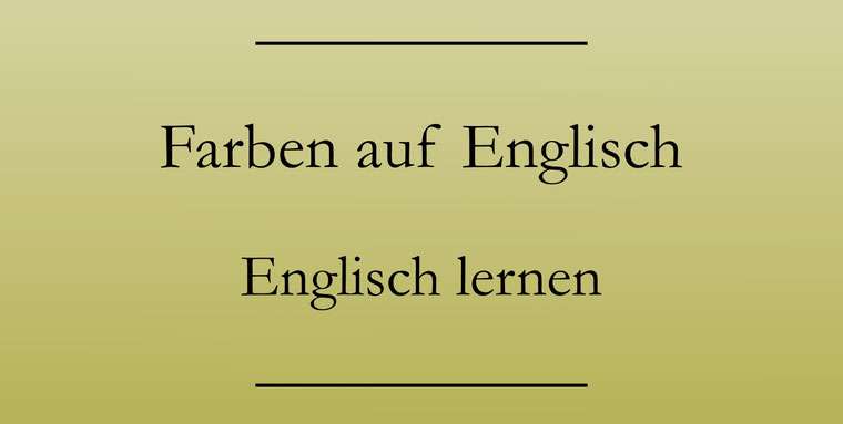 Farben auf Englisch