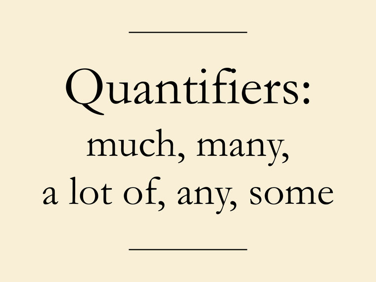 Mengenangaben: Quantifiers. Much, many, some, any, lots of im Englischen. Englisch lernen.