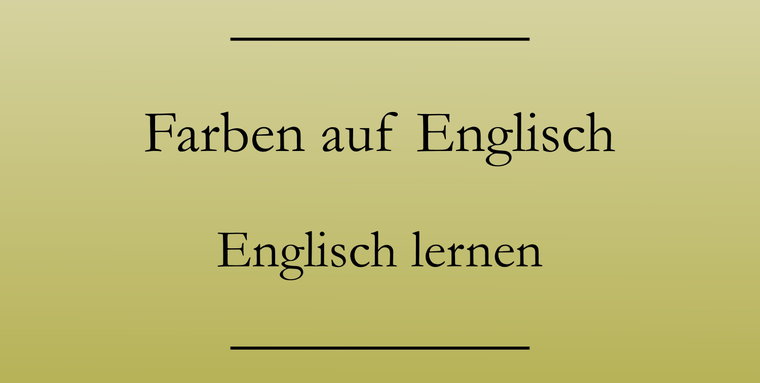 Farben auf Englisch