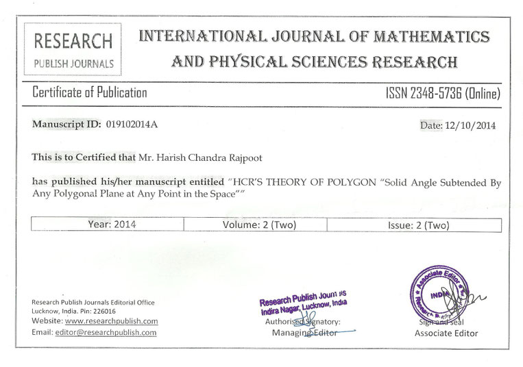 Certificate of Publication of Paper entitled 'HCR's THEORY OF POLYGON' published by International Journal of Mathematics & Physical Sciences Research, 12 Oct, 2014  (website: www.researchpublish.com)