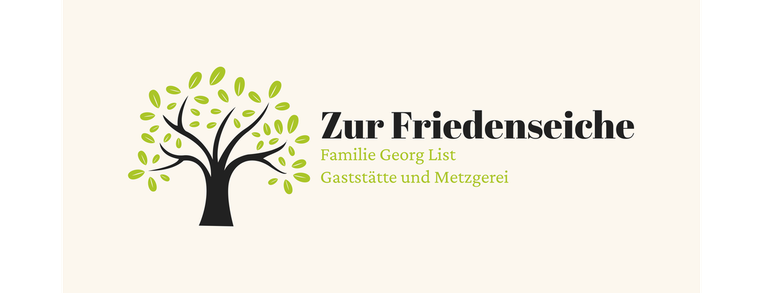Metzgerei List & Gaststätte "Zur Friedenseiche"