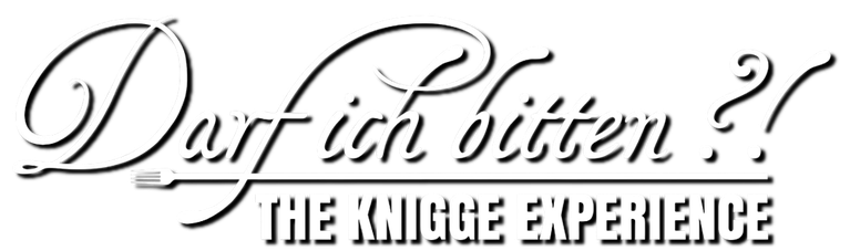 Darf ich bitten?! The Knigge Experience