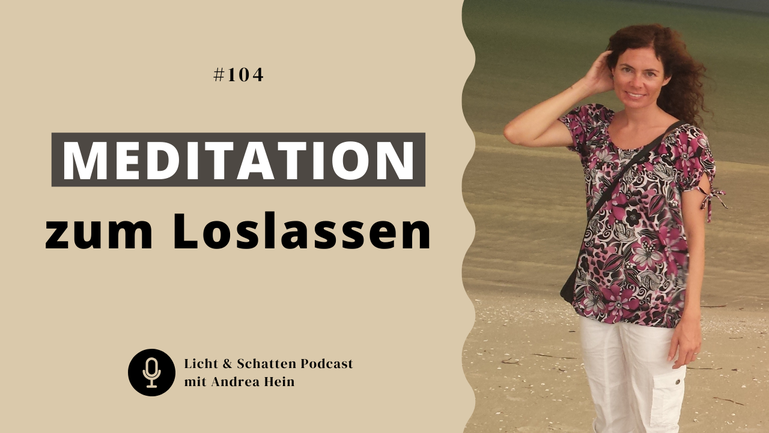 Meditation zum Loslassen