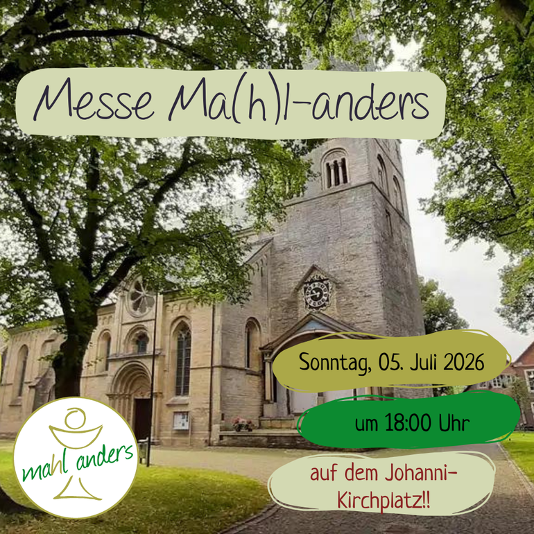 Einladung: Messe-ma(h)l-anders am Sonntag, 05. Juli um 18:00 Uhr auf dem Johanni-Kirchplatz
