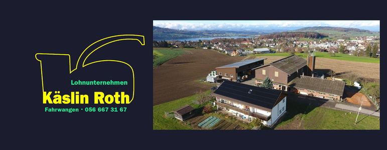 Lohnunternehmen Käslin Roth