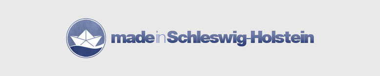 made in Schleswig-Holstein