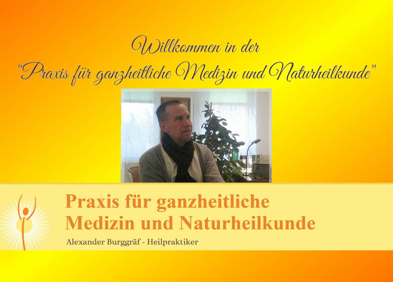 Mit einem Klick auf das Bild, gelangt man zur Homepage der Praxis für gazheitliche Medizin und Naturheilkunde !