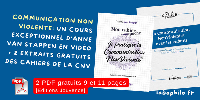Dr Anne van Stappen. CNV. PDF gratuit Communication NonViolente. Exercices gratuits. Editions Jouvence. Marshall Rosenberg. CNV avec les enfants.