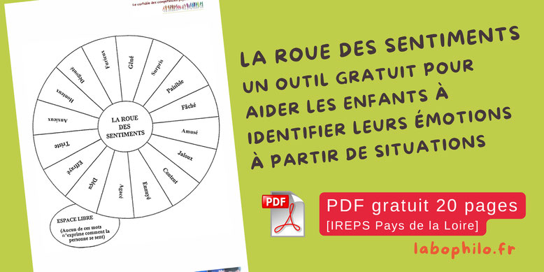 Roue des émotions gratuite. Roue des sentiments gratuite. Emotions. Sentiments. CPS CNV. Psychologie. Compétences psychosociales. Outil gratuit.